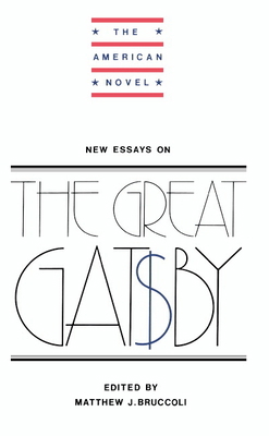 New Essays on the Great Gatsby 0521319633 Book Cover