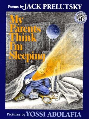 My Parents Think I'm Sleeping 0688140289 Book Cover