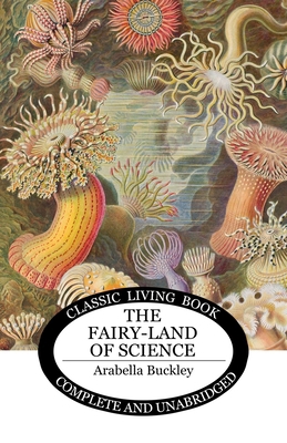 The Fairy-Land of Science 1761538004 Book Cover
