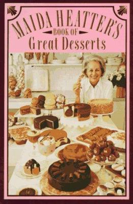 Maida Heatter's Book of Great Desserts 0679405097 Book Cover