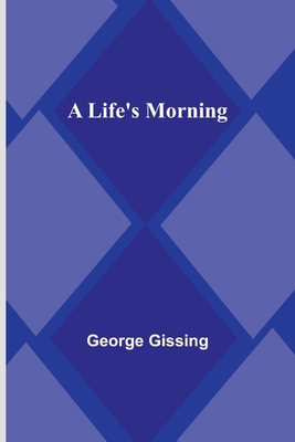 A Life's Morning 9356898480 Book Cover