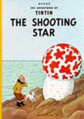 Adventures of Tintin: The Shooting Star 041660580X Book Cover