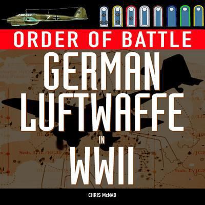 Order of Battle: German Luftwaffe in WWII 1906626308 Book Cover
