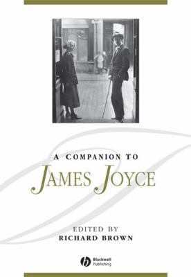 A Companion to James Joyce 1405110449 Book Cover