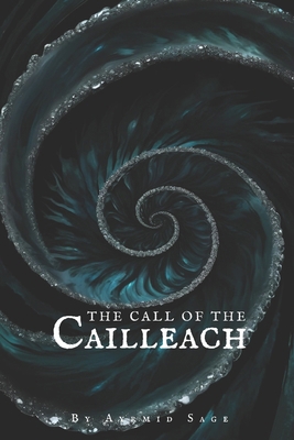 The Call of the Cailleach B0DS1C17Q5 Book Cover