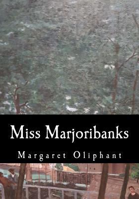 Miss Marjoribanks 1546479902 Book Cover