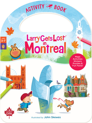 Larry Gets Lost in Montreal Activity Book 1068842016 Book Cover