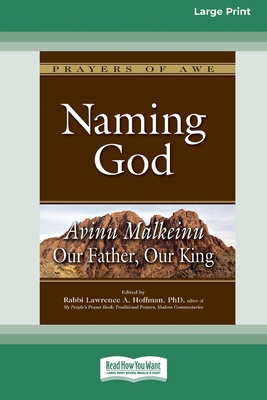 Naming God: Avinu Malkeinu " Our Father, Our Ki... 1038765234 Book Cover