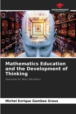 Mathematics Education and the Development of Th... 6630121988 Book Cover