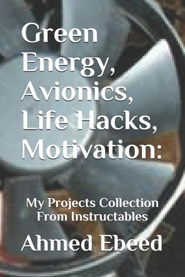 Green Energy, Avionics, Life Hacks, Motivation:... 1701496062 Book Cover