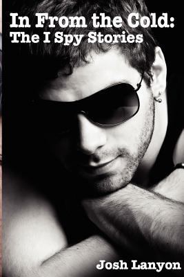 In From the Cold: The I Spy Stories (I Spy Some... 1937909352 Book Cover