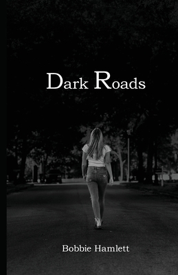 Dark Roads B0D5412P2J Book Cover