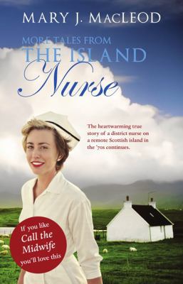 More Tales from the Island Nurse 1910021172 Book Cover