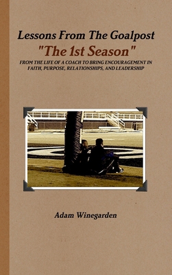 Lessons From The Goalpost Hardback 0359890857 Book Cover