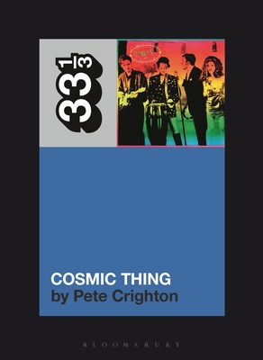 The B-52s' Cosmic Thing B0DMMGSTBT Book Cover