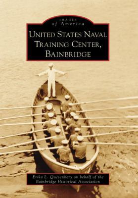 United States Naval Training Center, Bainbridge 0738544205 Book Cover