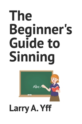 The Beginner's Guide to Sinning B0991C7D53 Book Cover