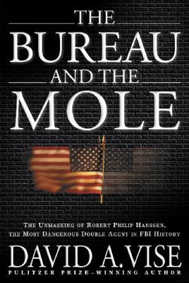 The Bureau and the Mole : The Unmasking of Robe... 1863952756 Book Cover