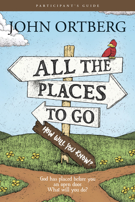 All the Places to Go . . . How Will You Know? P... 1496404602 Book Cover