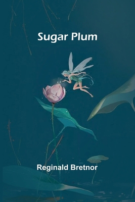 Sugar Plum 9364738918 Book Cover