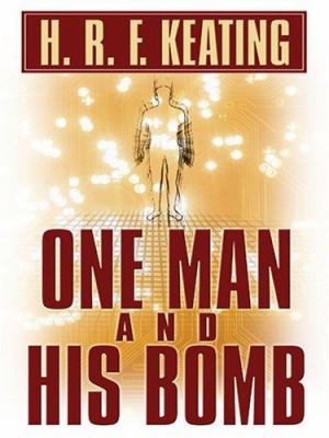 One Man and His Bomb [Large Print] 0786290145 Book Cover