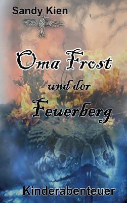 Oma Frost [German] 3746982030 Book Cover