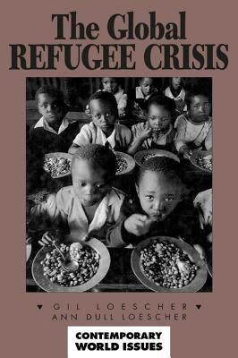 The Global Refugee Crisis: A Reference Handbook... 0874367530 Book Cover