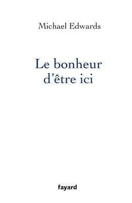 Le bonheur d'être ici [French] 2213661839 Book Cover