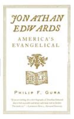 Jonathan Edwards: America's Evangelical 0809061961 Book Cover