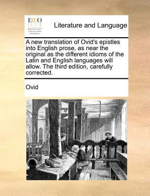 A New Translation of Ovid's Epistles Into Engli... 1170860443 Book Cover