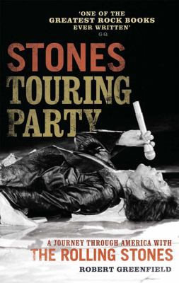 Stones Touring Party: A Journey Through America... 1845135156 Book Cover