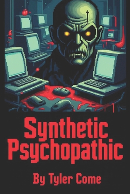 Synthetic Psychopathic B0FMJP5H8G Book Cover