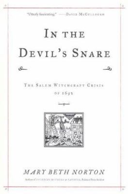 In the Devil's Snare: The Salem Witchcraft Cris... 037540709X Book Cover