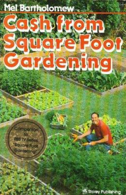 CA$H from Square Foot Gardening 088266395X Book Cover