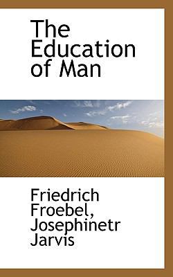 The Education of Man 1117683583 Book Cover