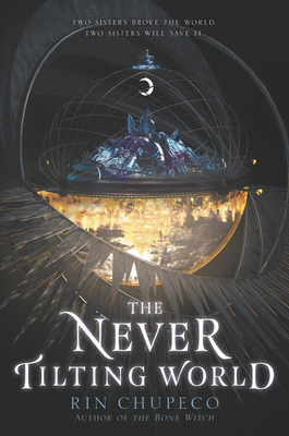 The Never Tilting World 0062821881 Book Cover