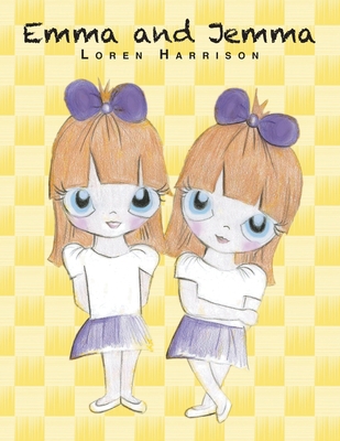 Emma and Jemma 1796005606 Book Cover