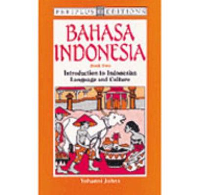 Bahasa Indonesia Book 2: Introduction to Indone... B001UBUQC0 Book Cover