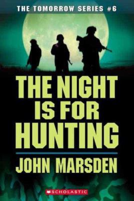 The Night Is for Hunting 0439858046 Book Cover