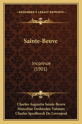 Sainte-Beuve: Inconnue (1901) [French] 1165785773 Book Cover