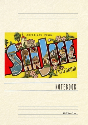 Vintage Lined Notebook Greetings from San Jose,... B0CSJYQQY6 Book Cover