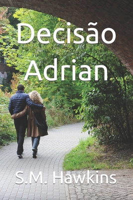 Decisão Adrian [Portuguese] B0B37KSFWQ Book Cover