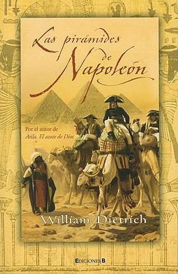 Las Piramides de Napoleon = Napoleon's Pyramids [Spanish] 8466642986 Book Cover