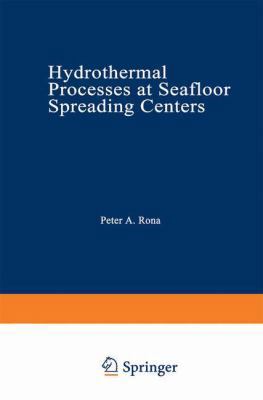 Hydrothermal Processes at Seafloor Spreading Ce... 1489904042 Book Cover