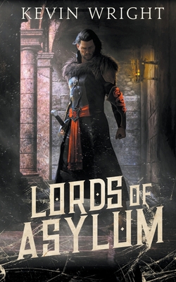 Lords of Asylum            Book Cover