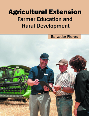 Agricultural Extension: Farmer Education and Ru... 1682863301 Book Cover