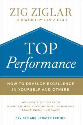 Top Performance: How to Develop Excellence in Y... 0800736842 Book Cover