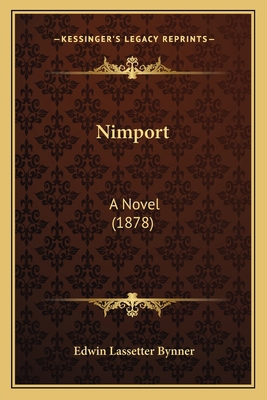 Nimport: A Novel (1878) 1167022785 Book Cover