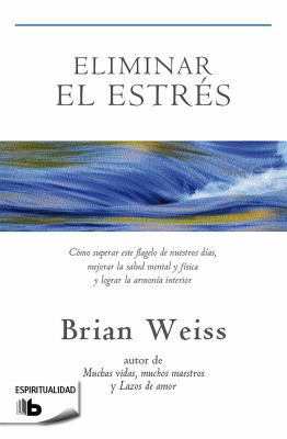 Eliminar El Estr?s / Eliminating Stress, Findin... 8498729246 Book Cover