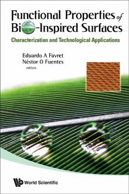 Functional Properties of Bio-Inspired Surfaces:... 9812837019 Book Cover
